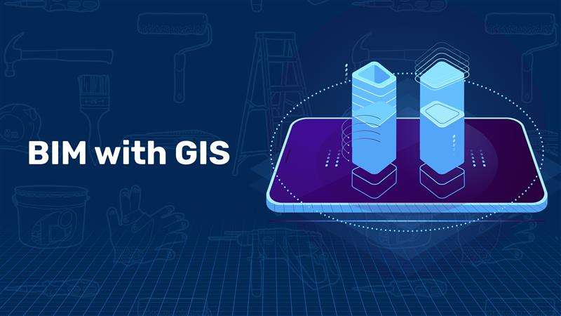 BIM with GIS